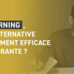 Le e-learning, une alternative réellement efficace et attirante ?